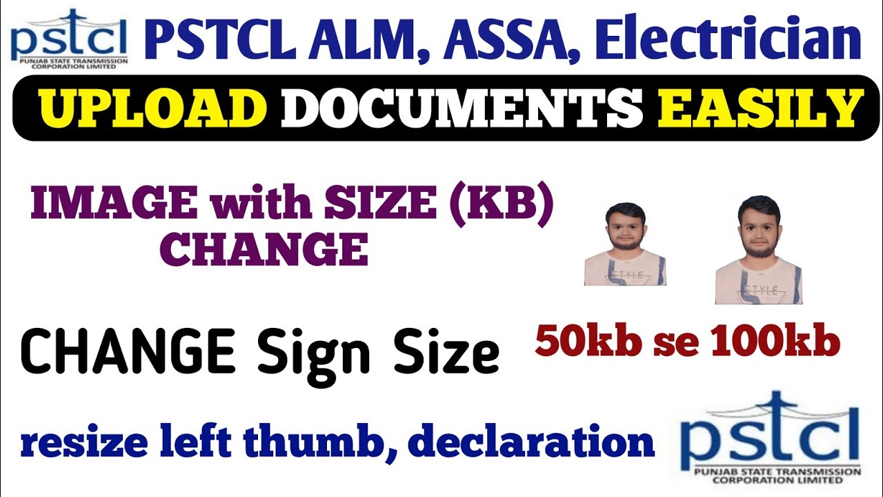 (PSTCL) Assistant Lineman, Electrician, ASSA 2025: Photo, Signature & Thumb Impression Upload Guide