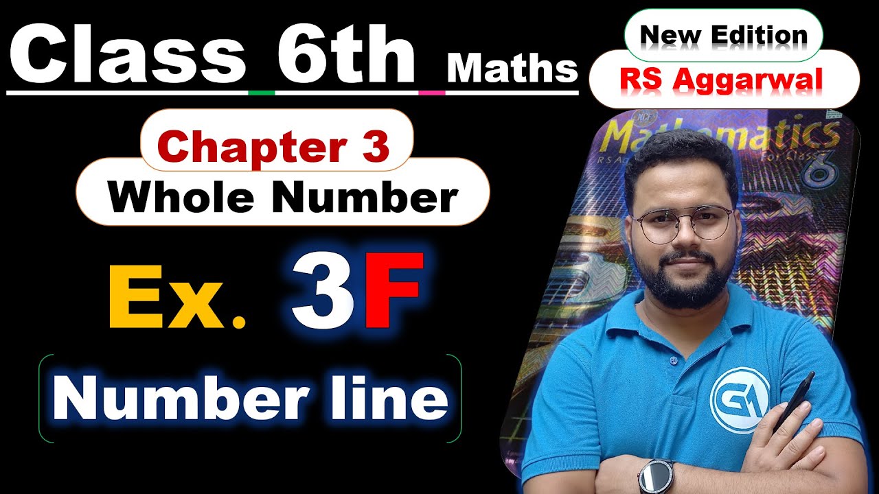 Class 6 Maths | RS Aggarwal (New Edition) | Chapter 3: Whole Numbers | Exercise 3F (Number Line)