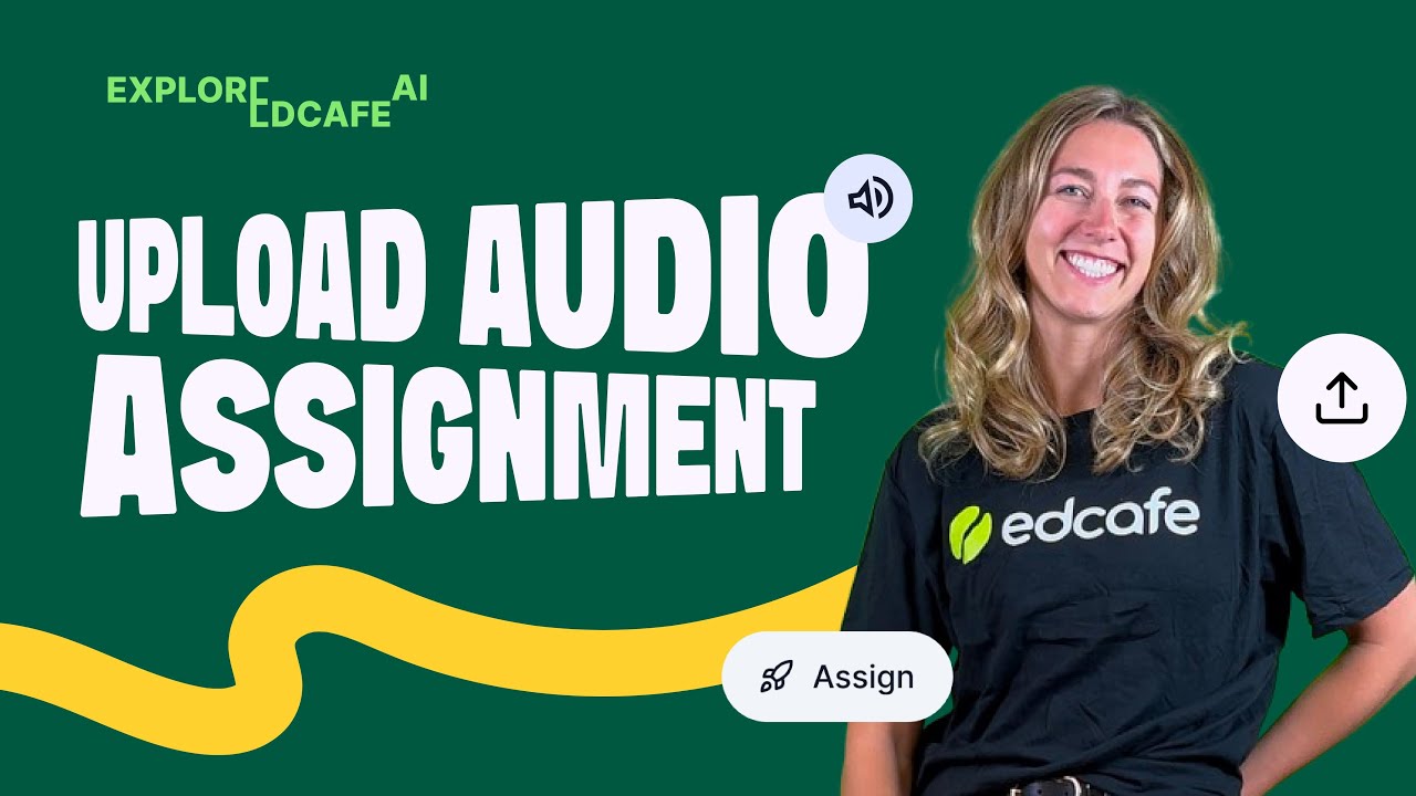 How to Upload and Get Feedback on Audio Assignments with Edcafe AI