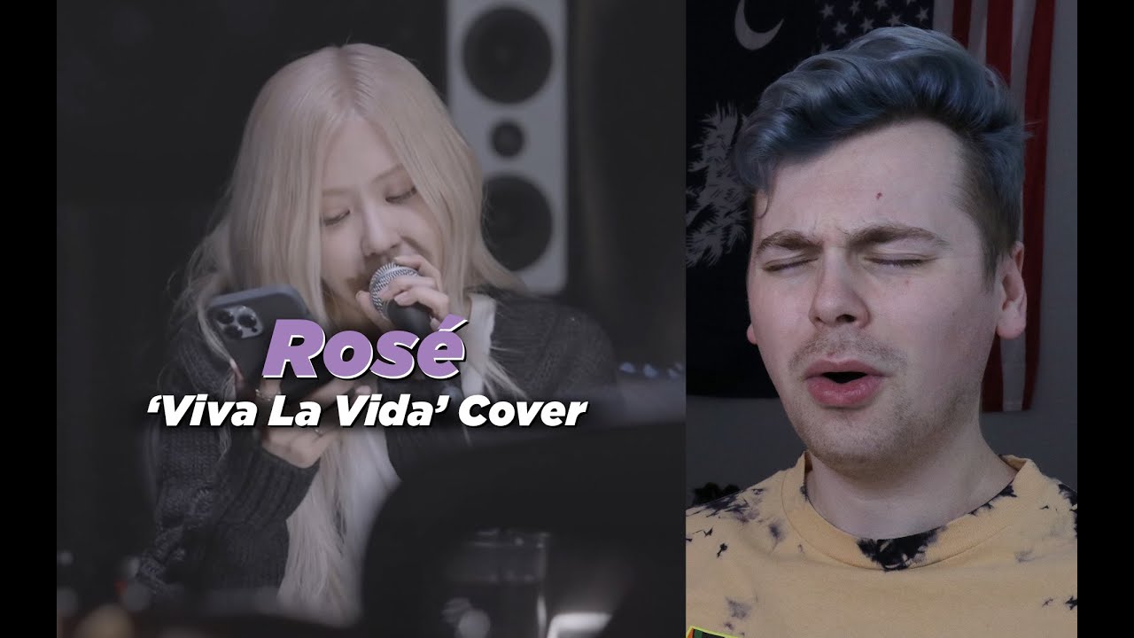 IT'S HER DAY (ROS&Eacute; - Viva La Vida (Coldplay) Live Studio Cover Reaction)