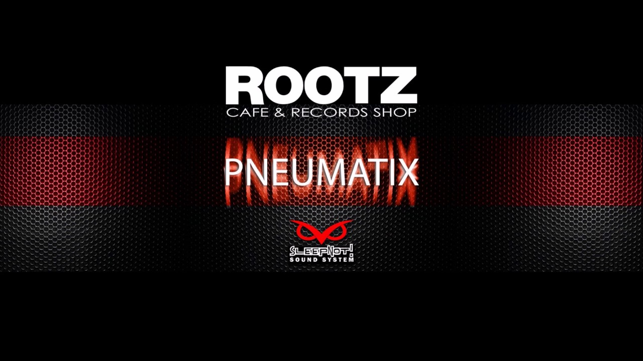 PNEUMATIX aka PNX-SNK Live Set Extract 10.03.2017