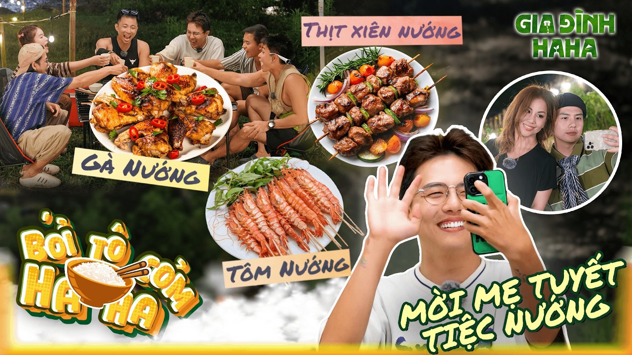 Bới tô cơm HaHa | Tổng hợp khoảnh khắc của bữa ăn cuối cùng khi ở Đắk Lắk