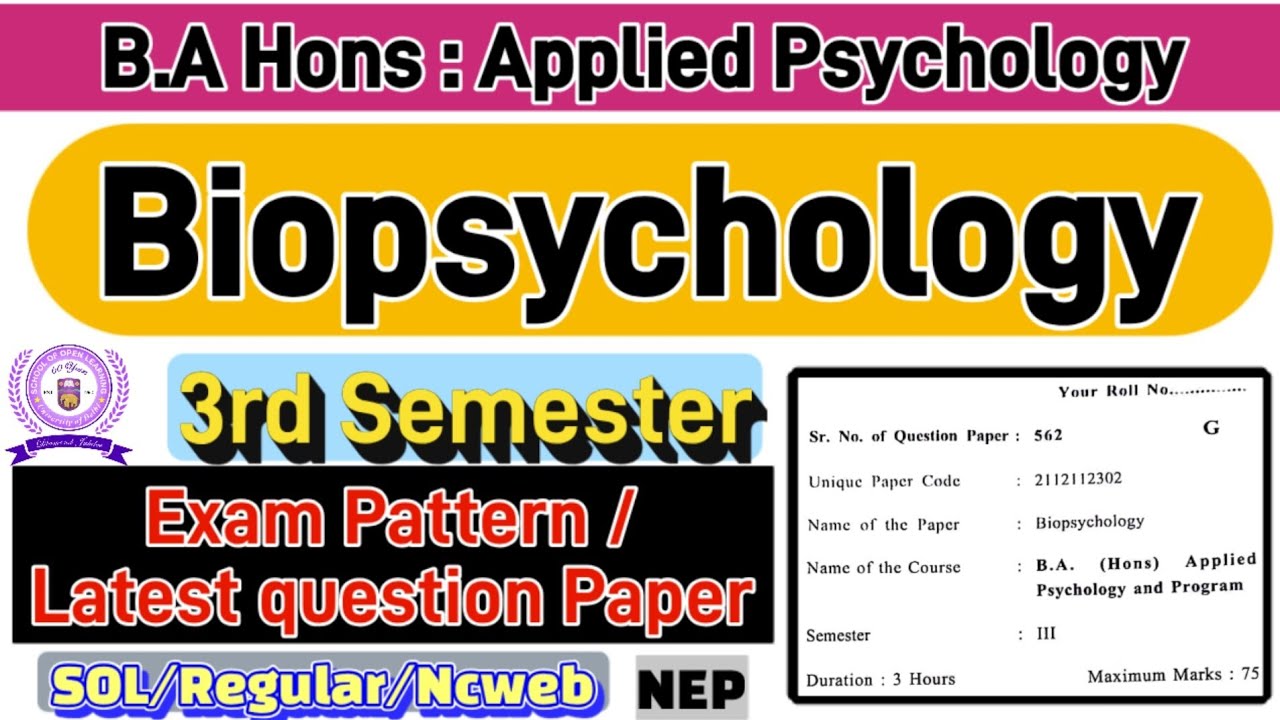 Biopsychology BA Hons Applied Psychology and Program 3rd semester question paper du sol #3rdsemester