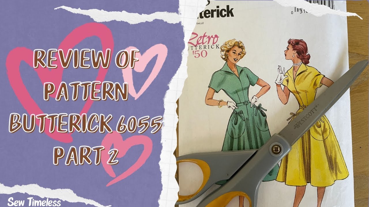 Review of Pattern Butterick 6055 part 2  - vintage sewing pattern