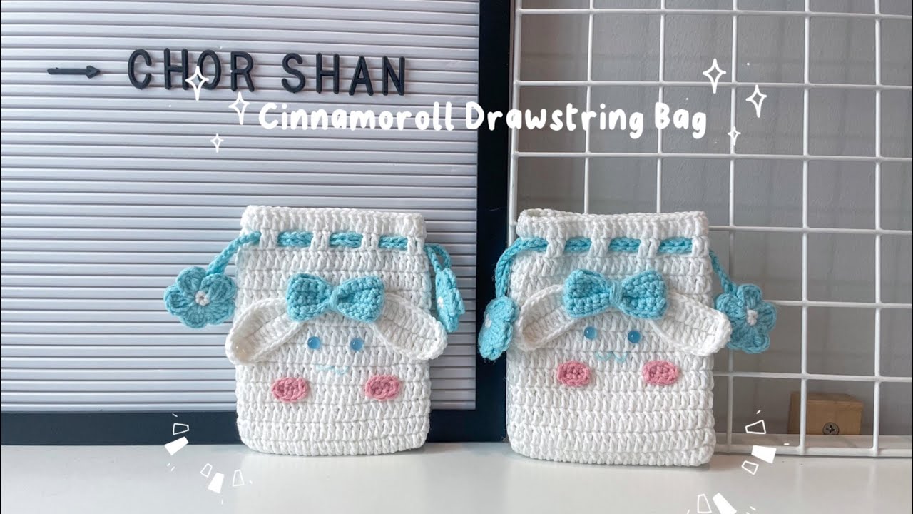 Crochet tutorial : How to do Cinnamoroll Drawstring Bag 🩵