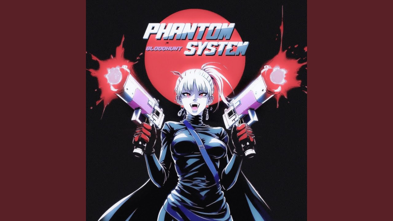 PHANTOM SYSTEM (Ultra Slowed)