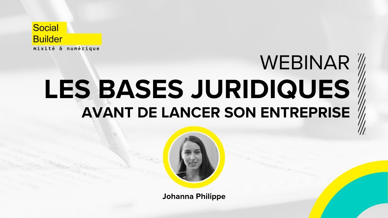 📺 #Webinar SUNS : Les bons réflexes juridiques avant de lancer son entreprise | #SocialBuilder
