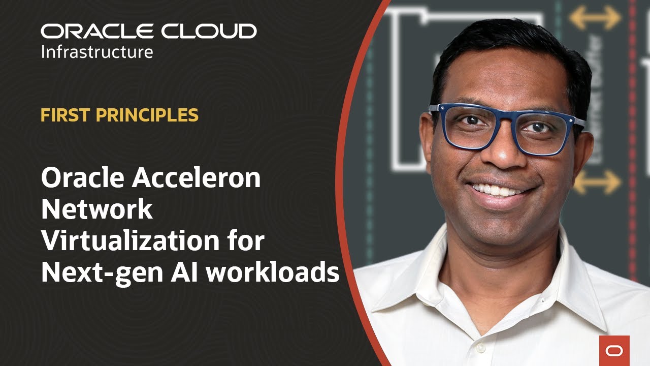 Первые принципы: виртуализация сети Oracle Acceleron для рабочих нагрузок ИИ нового поколения