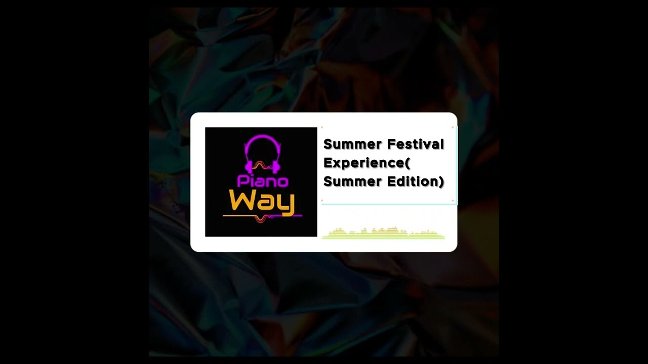 Summer Festival ExperienceSummer Edition