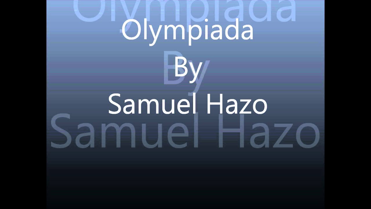 Olympiada By Samuel Hazo