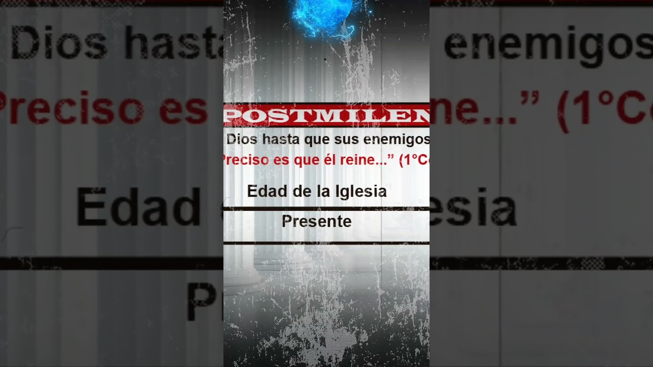 Postmilenialismo.