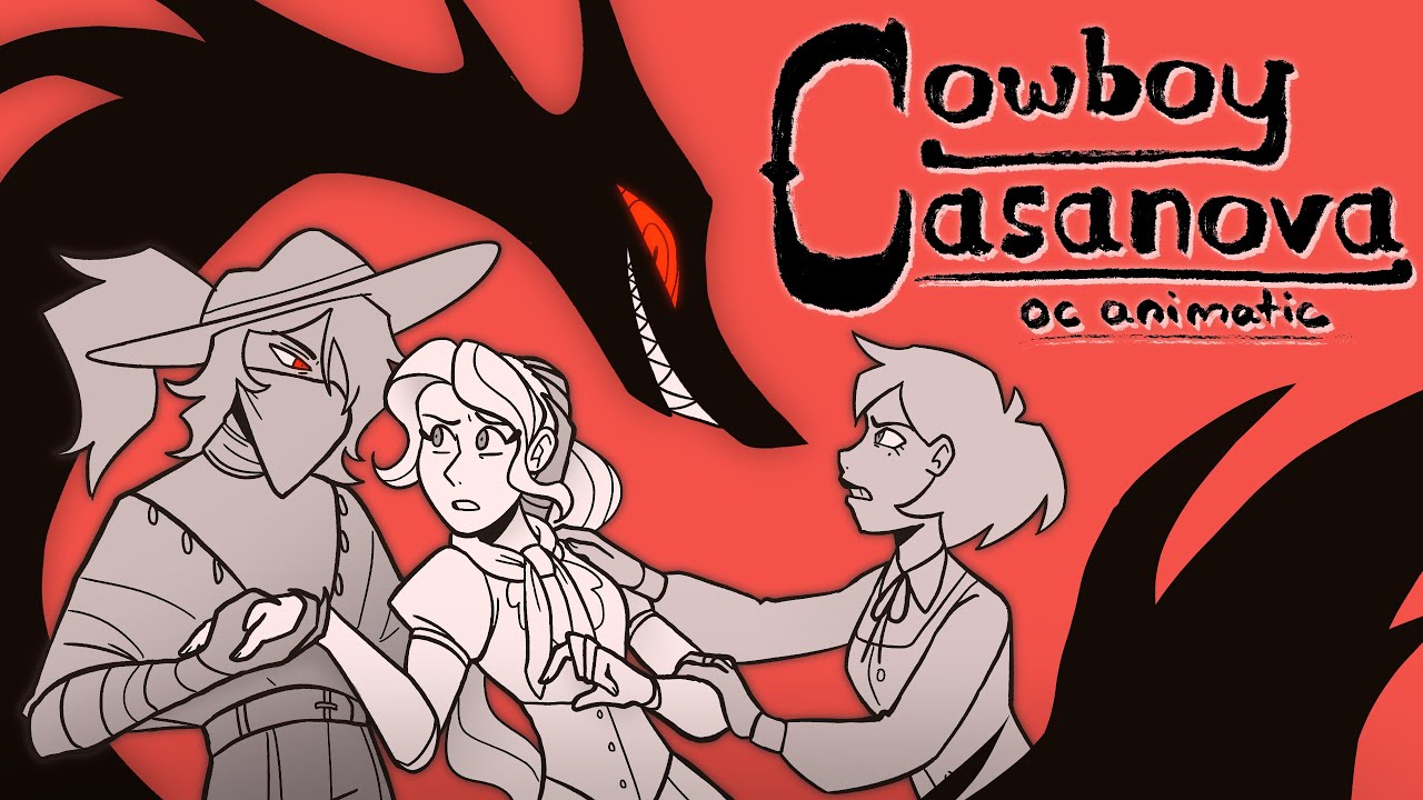 Cowboy Casanova || OC Animatic