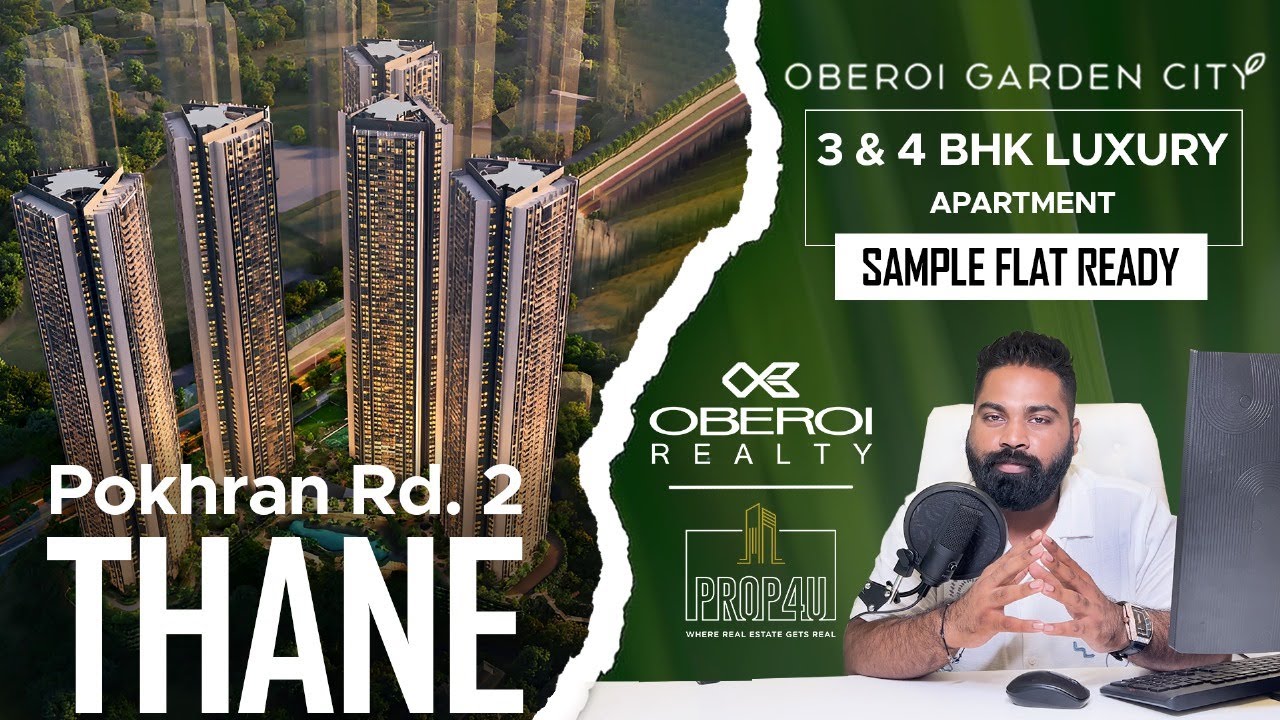 Introducing Oberoi Garden City | Thane | Santosh Sanghvi