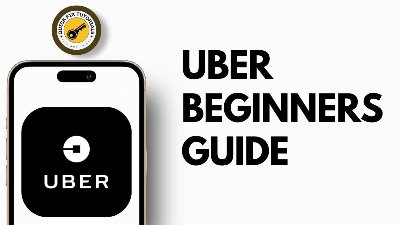 How to Use Uber App - A Beginners Guide
