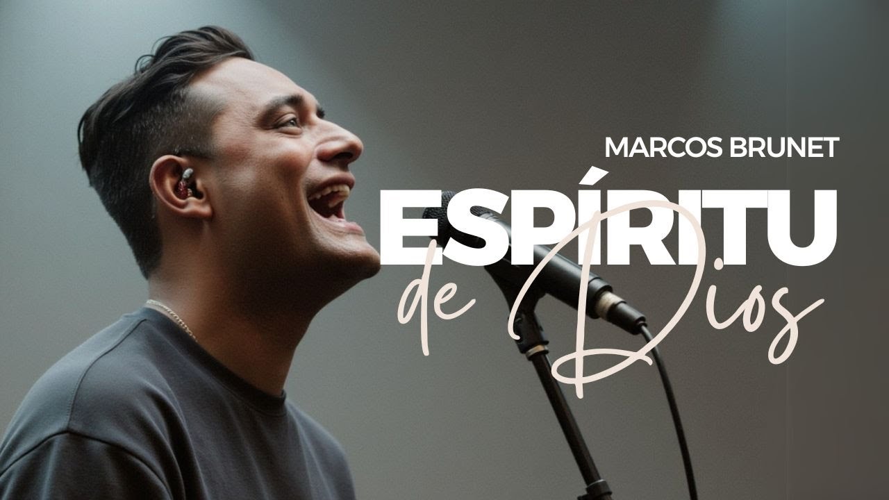 Espiritu de Dios - Marcos Brunet