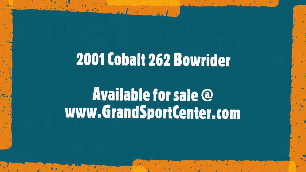 2001 Cobalt 262 Open Bow for sale @ grandsportcenter.com