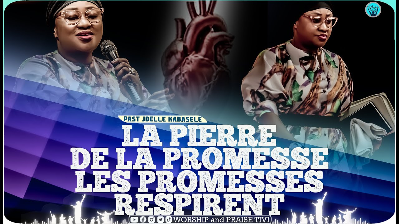 Pasteur joelle kabasele _ Les promesses respirent, La pierre de la promesse