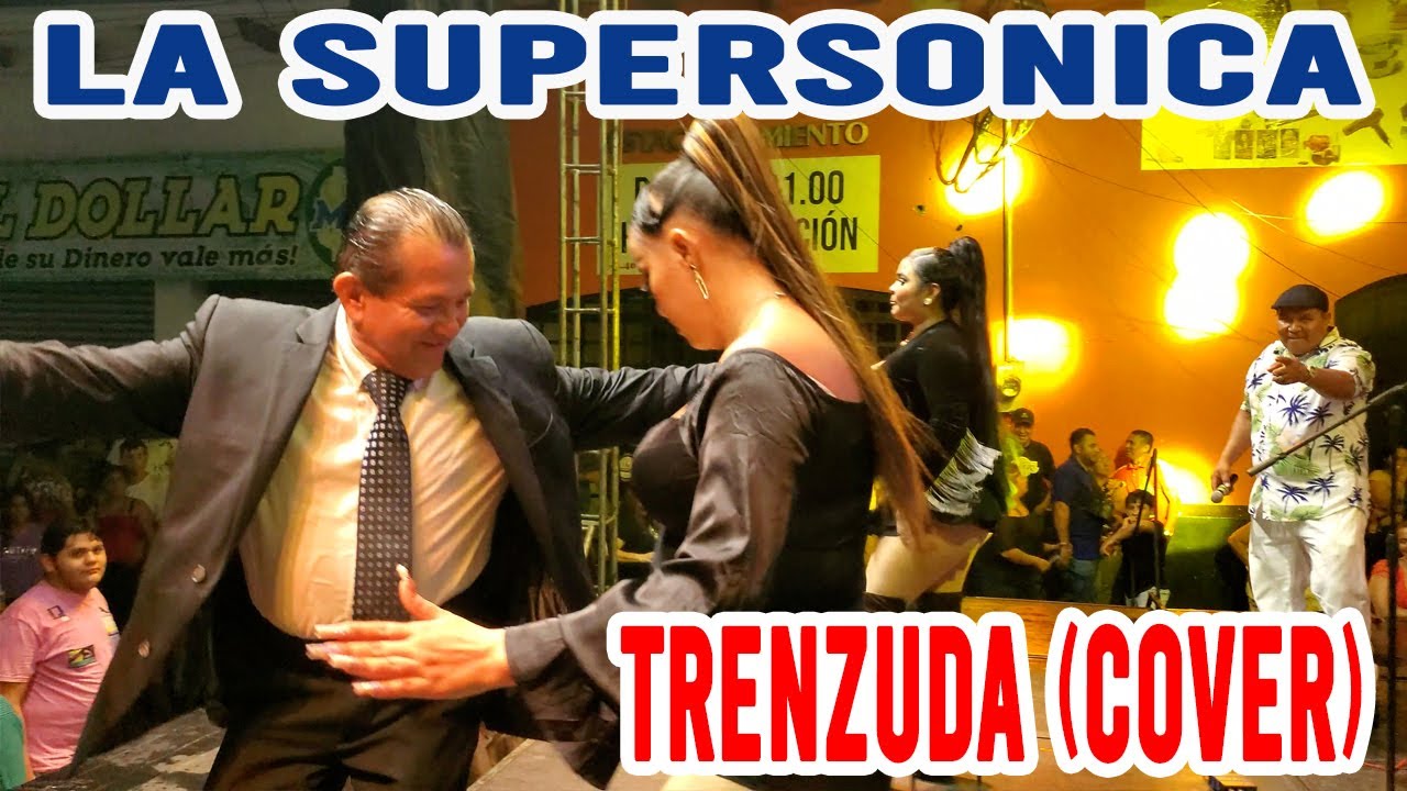 La Supersonica de El Salvador - Negro Pela su Mazorca - La Trenzuda (C) San Miguel 1 de Mayo 2024