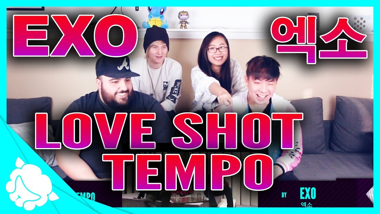 EXO 엑소 - LOVE SHOT & TEMPO REACTION