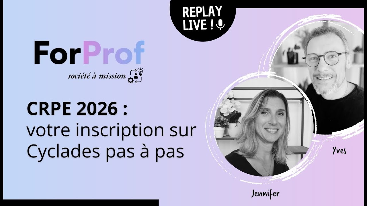 Replay - Live CRPE 2026 : votre inscription sur Cyclades pas à pas