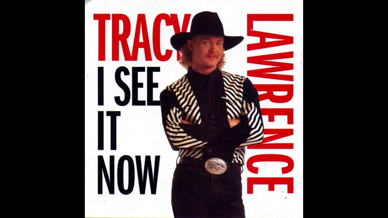 I See It Now &ndash; Tracy Lawrence