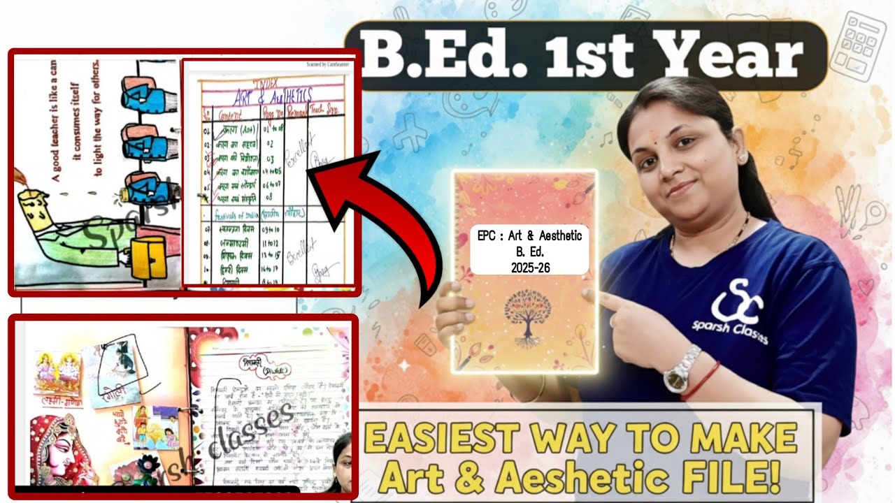 B.Ed. 1st year , How to make Art & Aesthetic file in B.Ed. complete details with sample pdf 