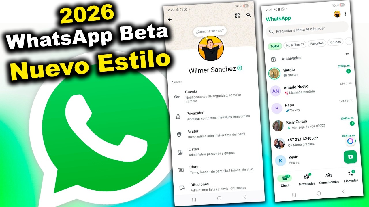 WhatsApp BETA Nuevos CAMBIOS 2026... WhatsApp RENOVADO!!!