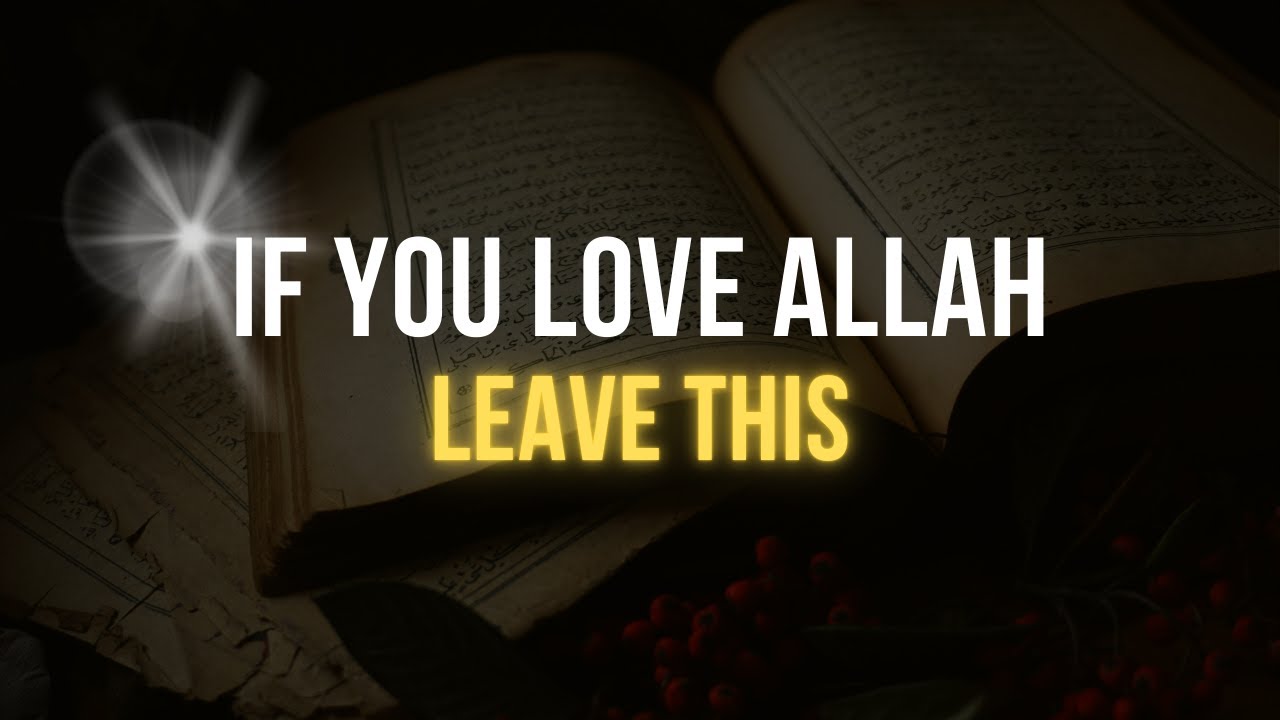 Your Love for Allah Is Stronger Than That Sin