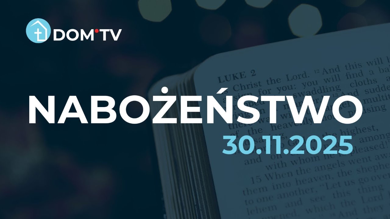Kości&oacute;ł DOM Wrocław // Nabożeństwo 30.11.2025