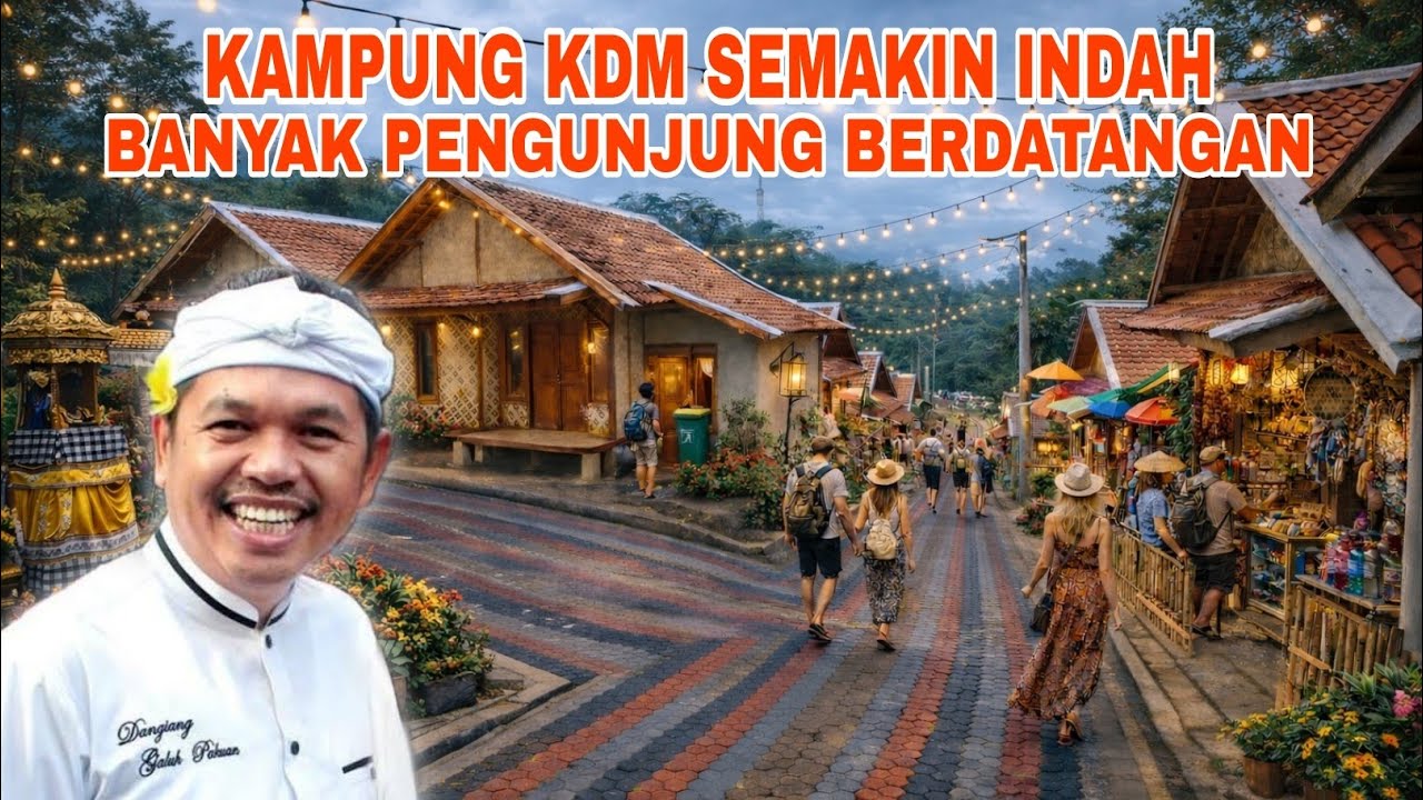 VIRAL‼️KAMPUNG KDM MENJADI MAGNET WISATA DUNIA 