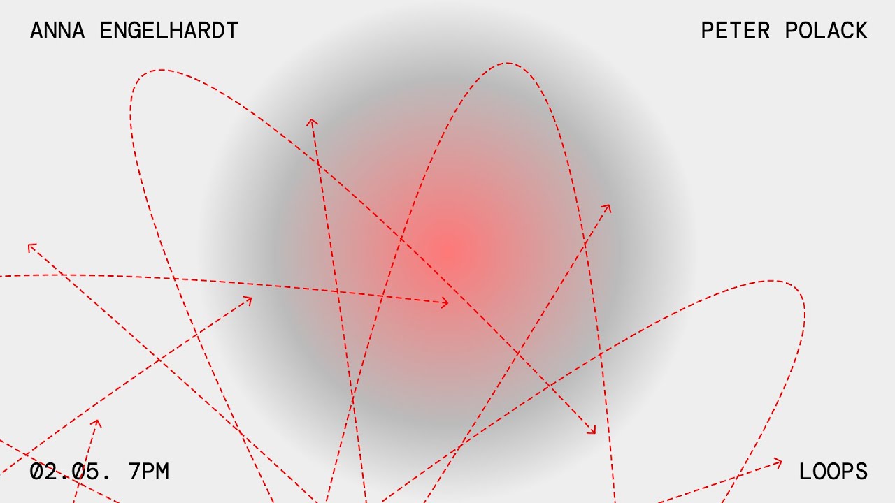 Loops: Peter Polack & Anna Engelhardt
