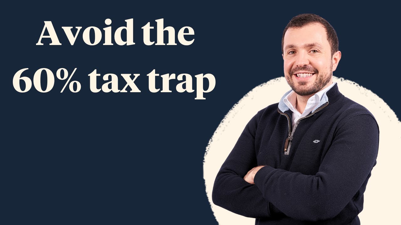 Earning over &pound;100k? How to avoid the 60% tax trap...