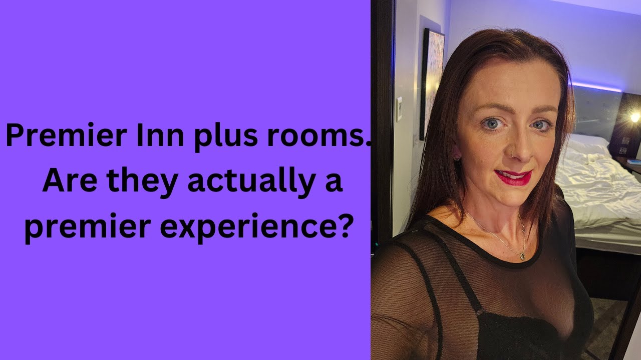 Premier inn plus rooms! Are they actually permier?