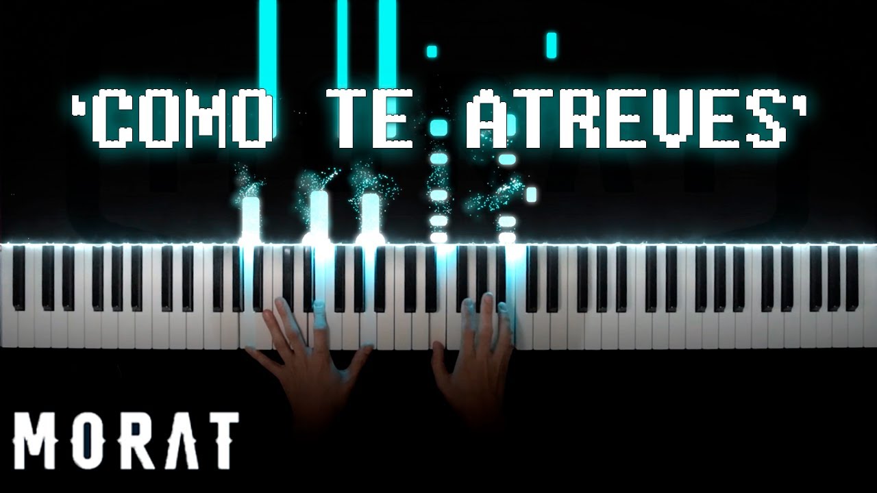 Como Te Atreves - Morat - Piano Cover Tutorial - Karaoke Instrumental