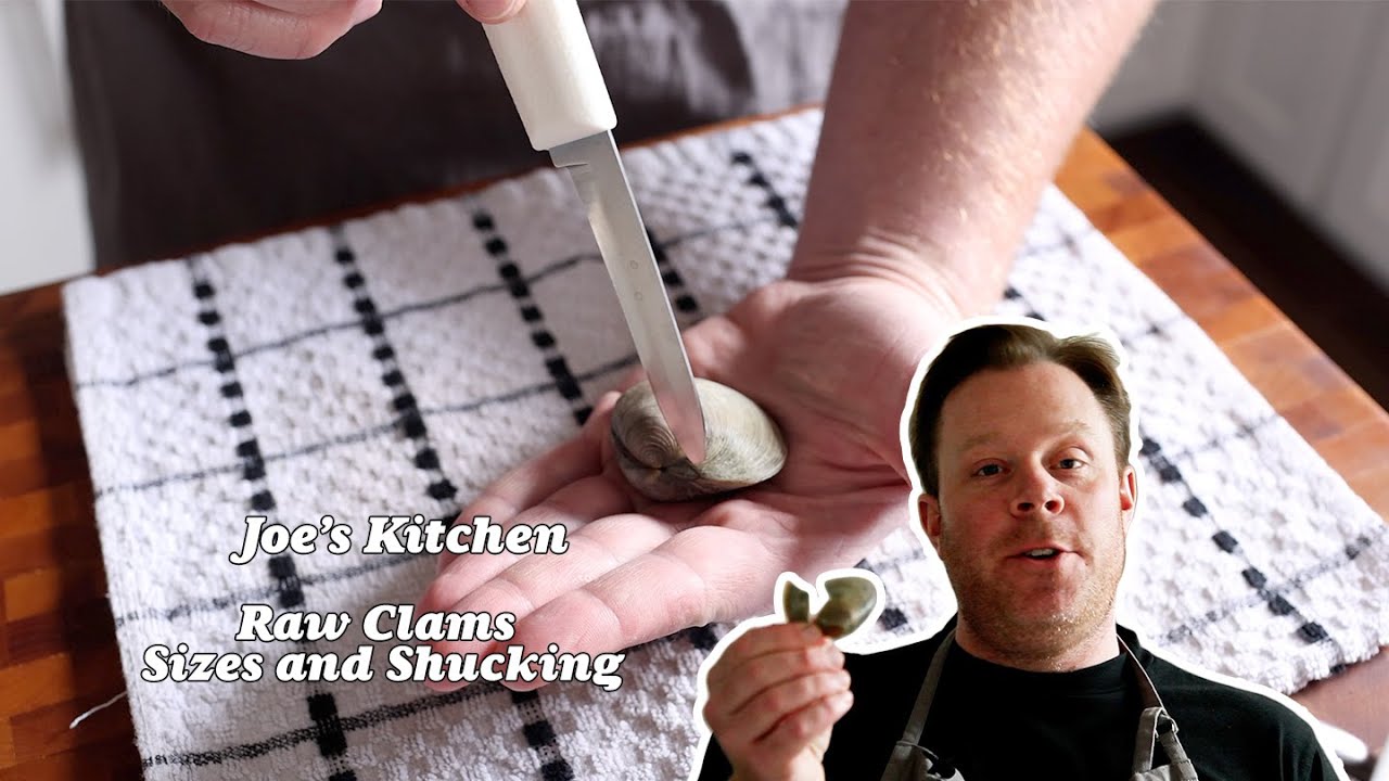 Raw Clams On a Half Shell: Sizes and Shucking
