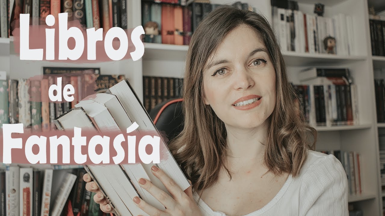 LIBROS DE FANTASÍA QUE TIENES QUE LEER