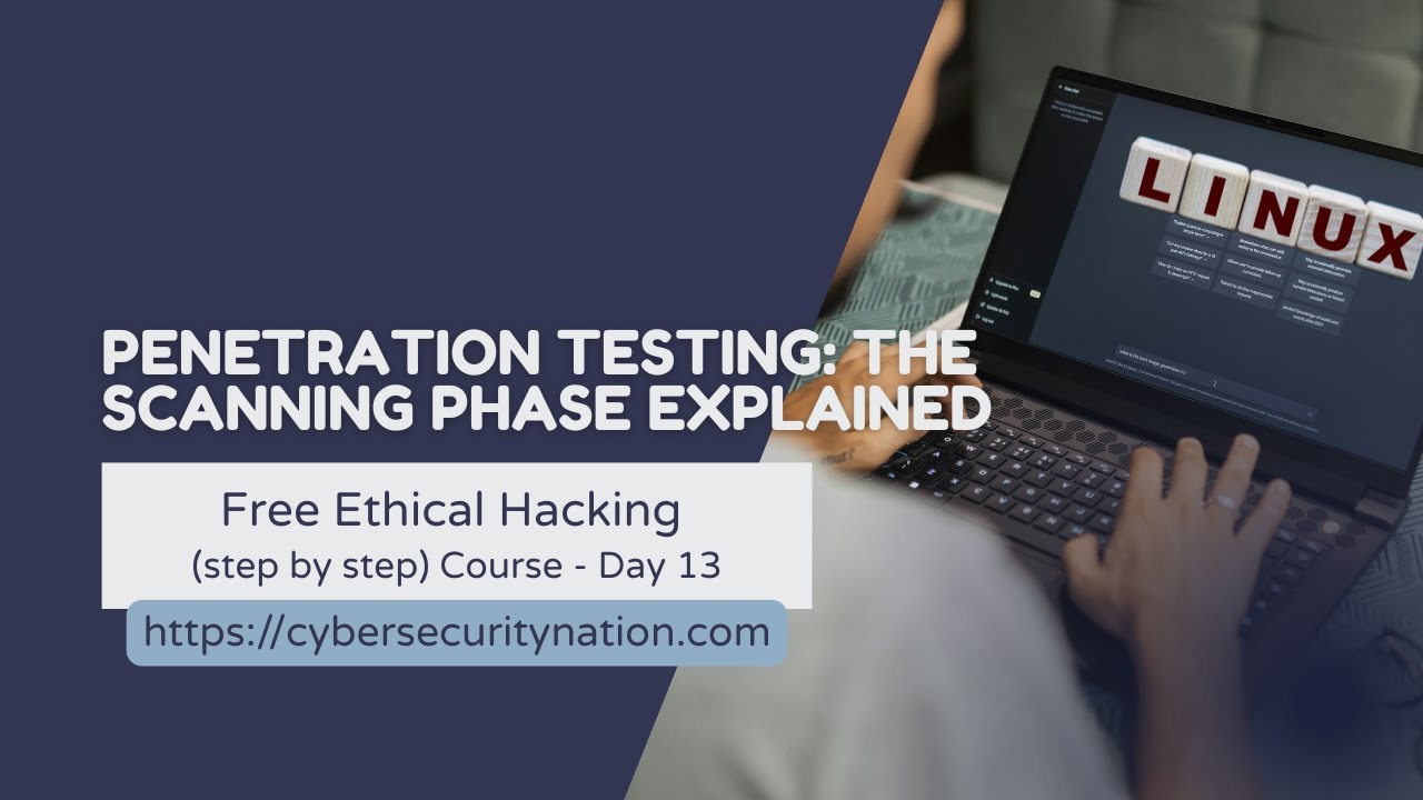 Penetration Testing: The SCANNING Phase Explained (Ports, Nmap & Vulnerability Scanners!) |-  Day 13