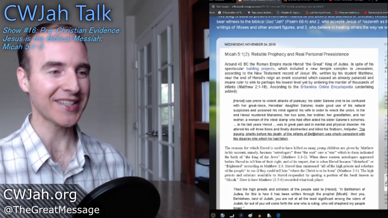 CWJah Talk #16: Pre-Christian Evidence Jesus is the Biblical Messiah: Micah 5:1-3