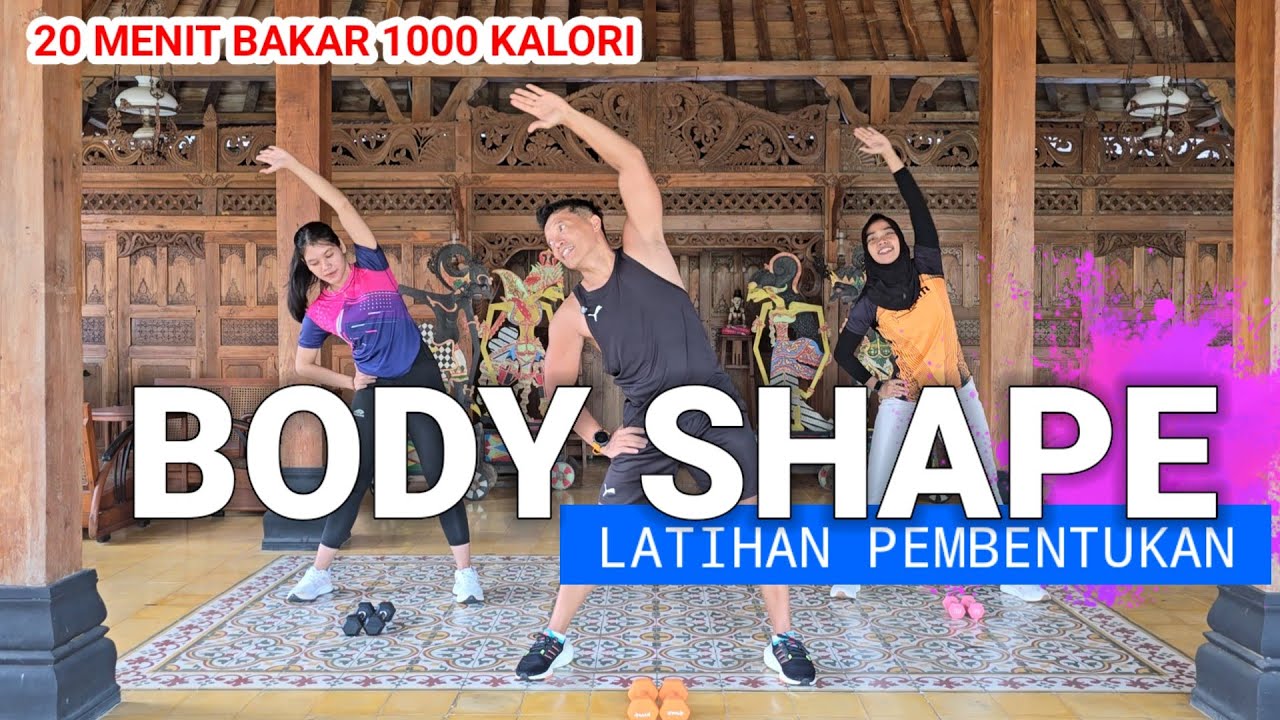 BODY SHAPE PEMBENTUKAN BADAN