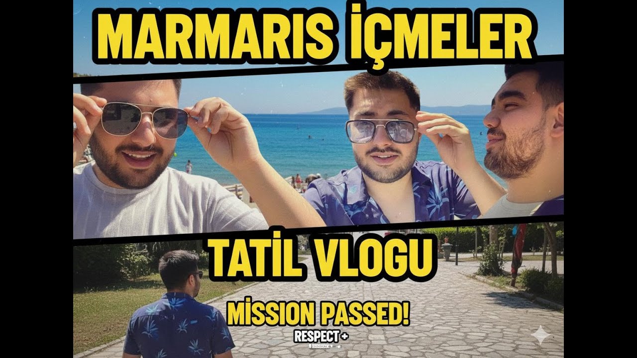 B&Uuml;Y&Uuml;K OLAYLI  TATİL VLOG