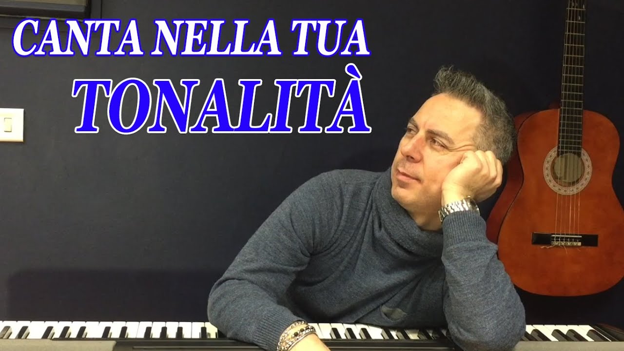 LA GIUSTA TONALITÀ PER TE