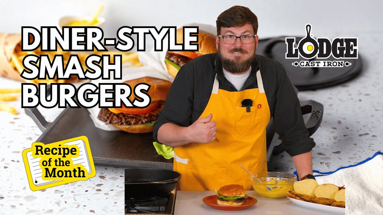Chef Kris Makes Diner-Style Smash Burgers | Lodge Cast Iron Recipe of the Month
