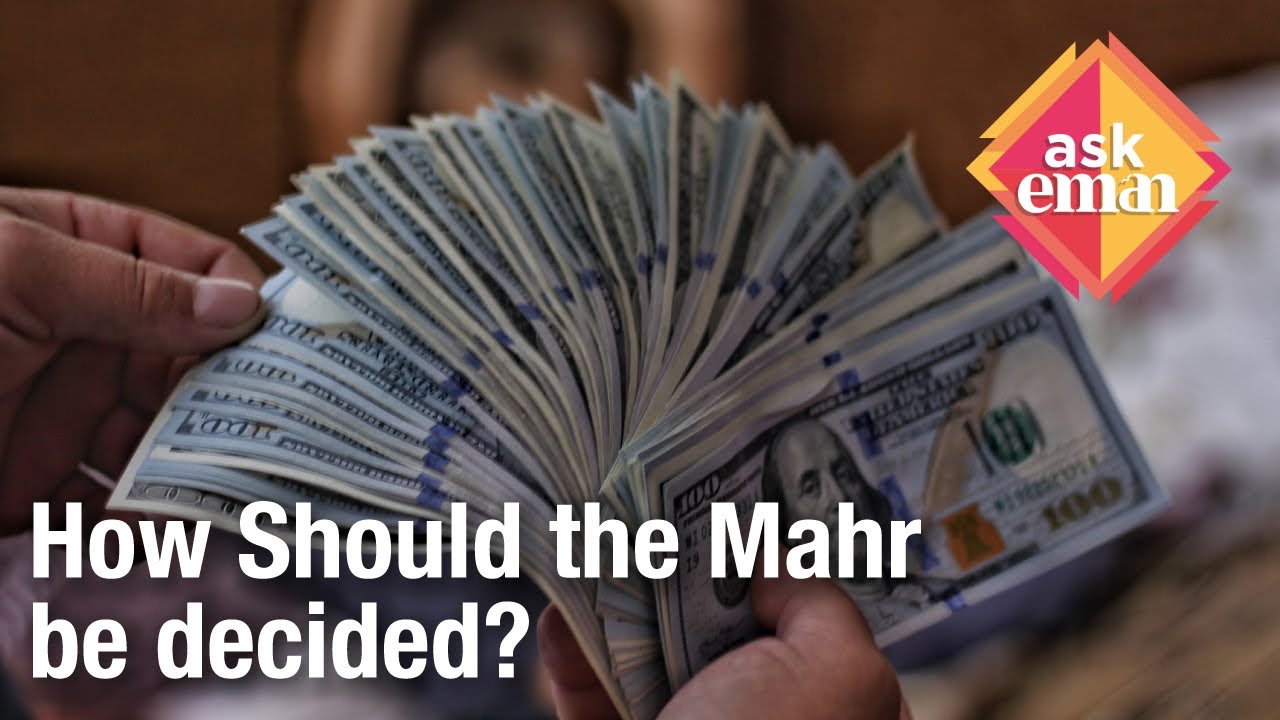 How Should the Mahr be decided?
