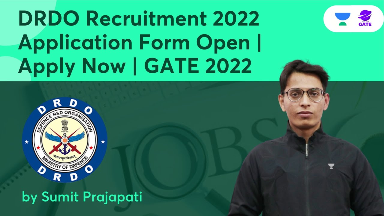 DRDO Recruitment 2022 Application Form Open | Apply Now | GATE 2022 | By Sumit Prajapati