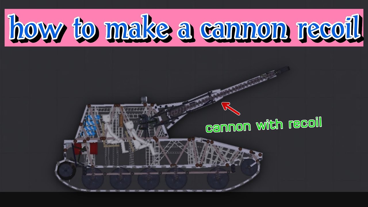 people playground : cannon recoil test + how to make