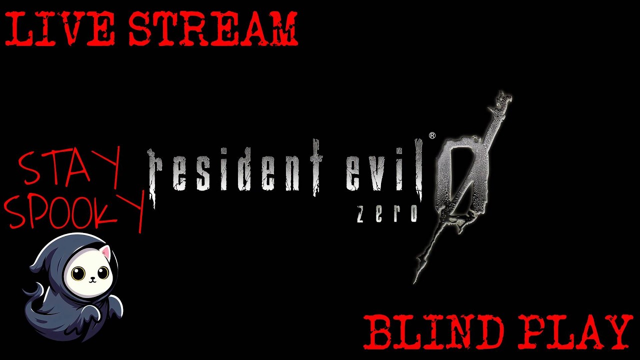 LIVE STREAM. Resident Evil 0 HD. Blind play. Part 11. Come chill with Ghost