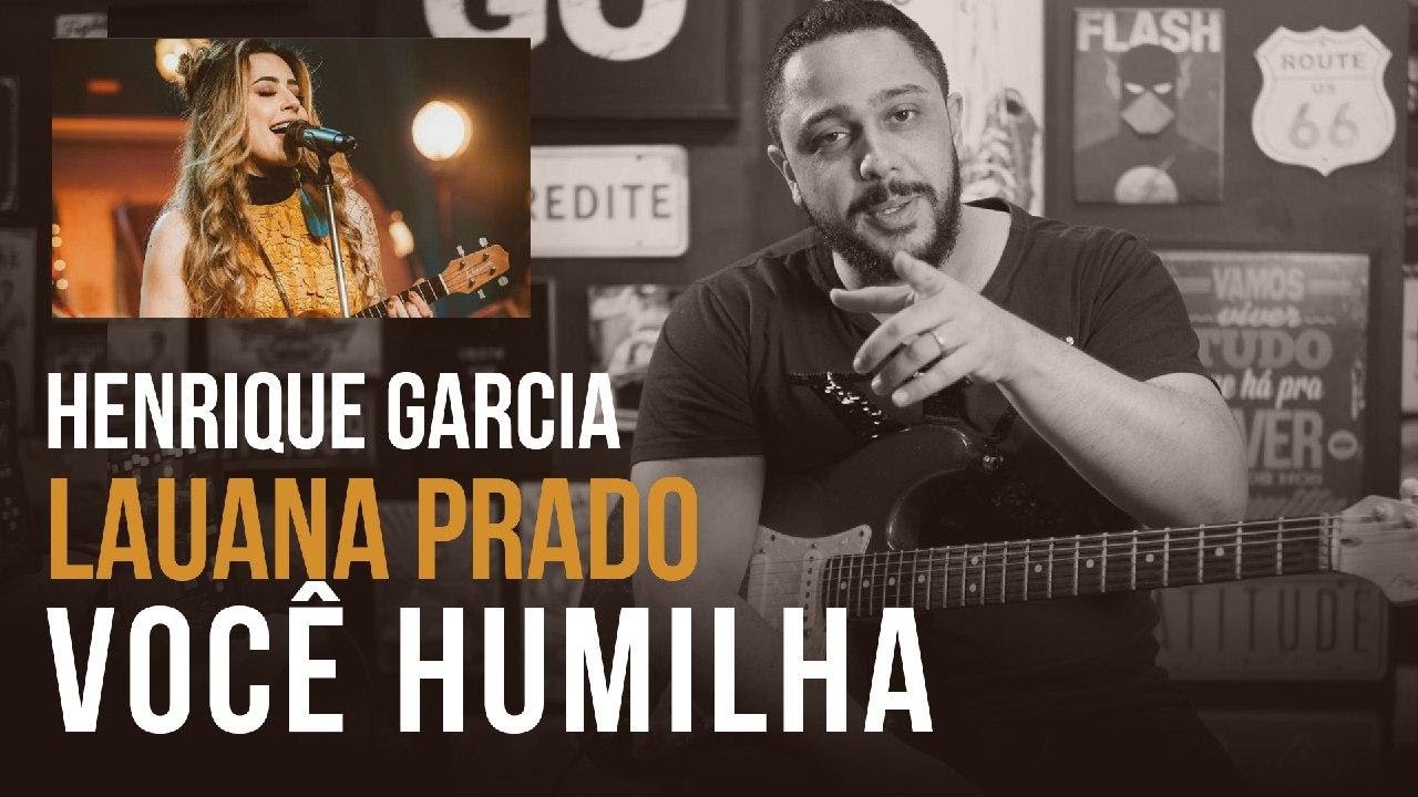 Você Humilha - Lauana Prado - Guitarra Cover - Henrique Garcia