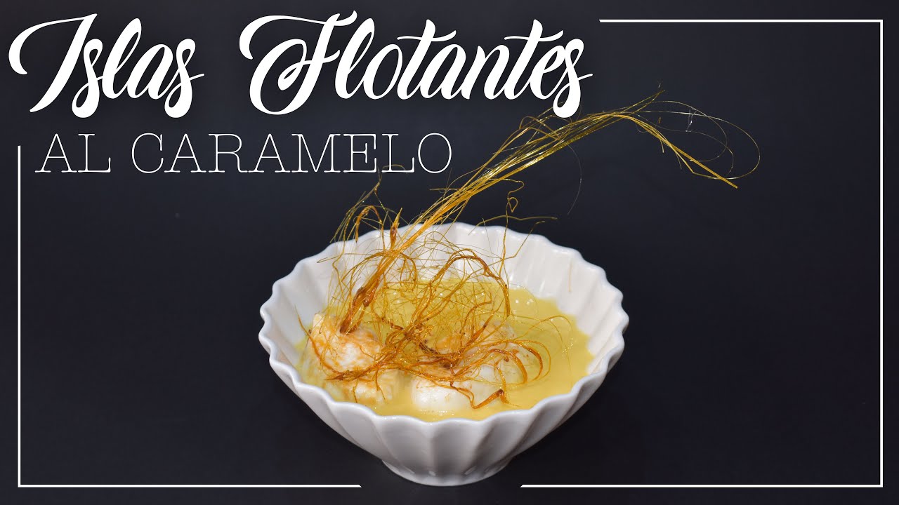 Islas Flotantes al Caramelo. Postre fácil con pocos ingredientes.