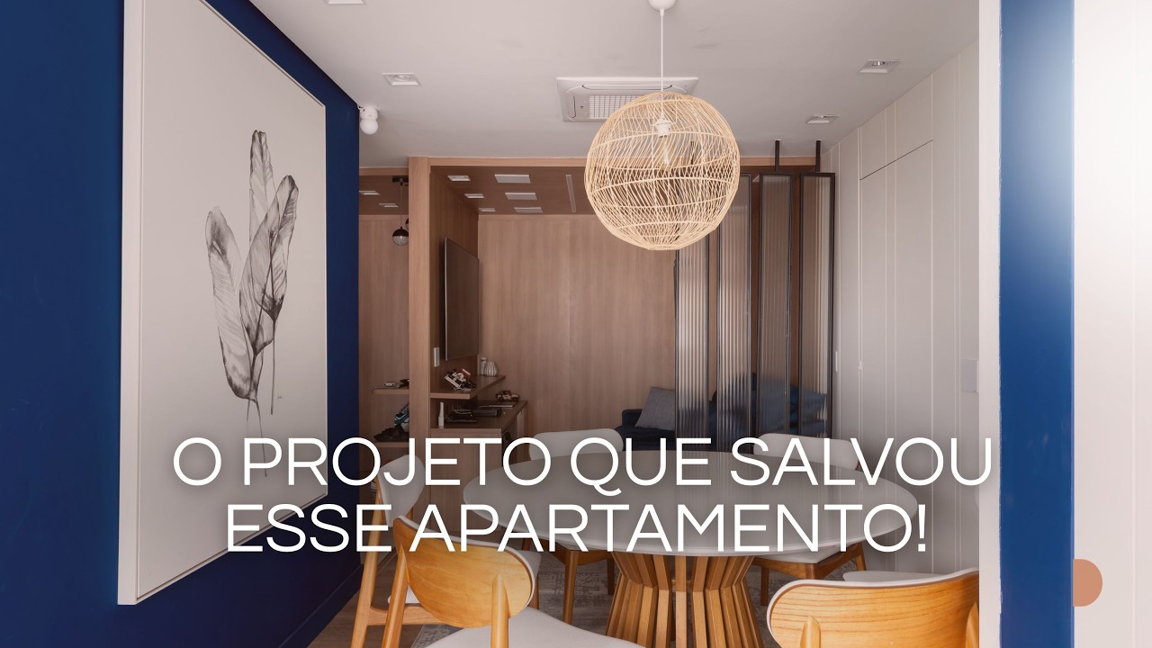 O PROJETO QUE SALVOU ESSE APARTAMENTO | Antes e depois do projeto 