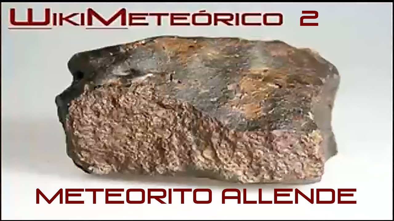Wikimeteórico 2: El meteorito de Allende